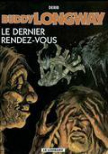 Le Dernier Rendez Vous - Derib