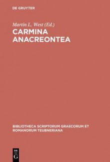 Carmina Anacreontea - Martin L. West