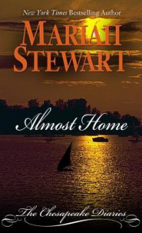 Almost Home - Mariah Stewart