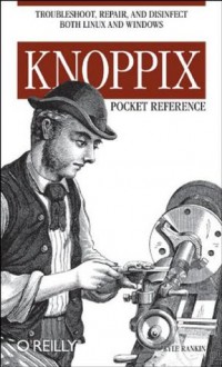 Knoppix Pocket Reference - Kyle Rankin