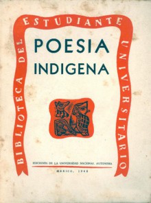 Literatura indígena de la altiplanicie: divulgación literaria - Ángel María Garibay Kintana