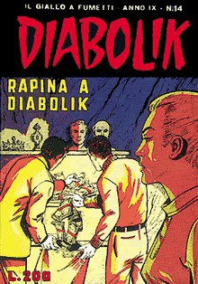 Diabolik Swiisss n. 168: Rapina a Diabolik - Angela Giussani, Luciana Giussani, Glauco Coretti, Flavio Bozzoli