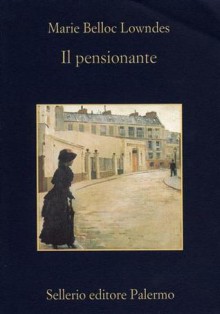 Il pensionante - Marie Belloc Lowndes, Rosalia Coci