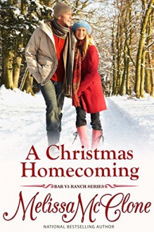 A Christmas Homecoming (Bar V5 Ranch) - Melissa McClone