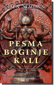 Pesma boginje Kali - Dan Simmons, Goran Skrobonja