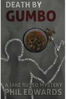 Death By Gumbo - Phil Edwards