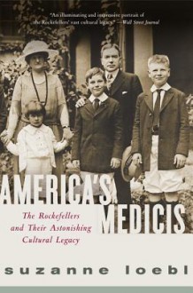 America's Medicis - Suzanne Loebl