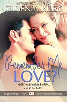 Remember Me, Love? - Eugenia Riley