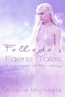 Fallada's Fairy Tales - Alicia Michaels