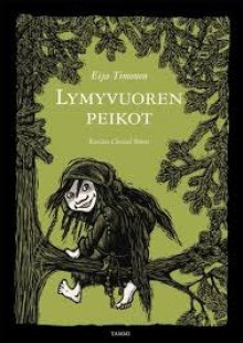 Lymyvuoren peikot - Eija Timonen, Christel Rönns