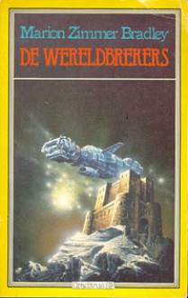 De wereldbrekers - Marion Zimmer Bradley