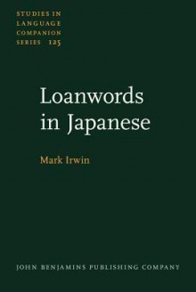 Loanwords in Japanese - Mark Irwin