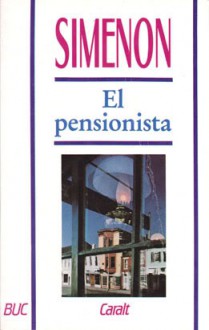 El pensionista - Georges Simenon