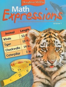 Math Expressions Student Activity Book Volume 1 Houghton Mifflin - Karen C. Fuson