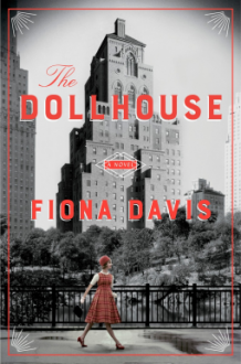 The Dollhouse: A Novel - Fiona Davis