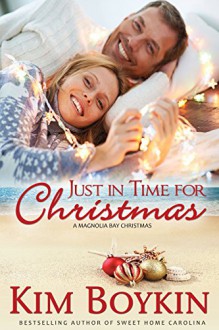 Just in Time for Christmas (Southern Born Christmas Book 2) - Kim Boykin