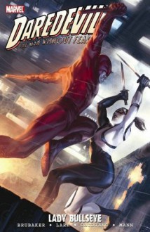 Daredevil, Vol. 19: Lady Bullseye - Clay Mann, Ed Brubaker, Michael Lark