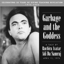 Garbage And The Goddess - Adi Da Samraj