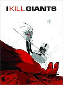 I Kill Giants - 