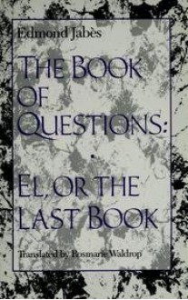 The Book of Questions - Edmond Jabès, Rosemarie Waldrop