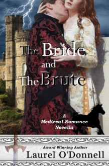 The Bride and the Brute - Laurel O'Donnell