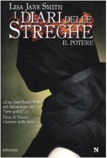 I diari delle streghe: Il potere - L.J. Smith