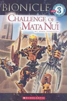 Challenge of Mata Nui - Greg Farshtey