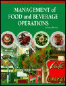 Management of Food and Beverage Operations - Jack D. Ninemeier