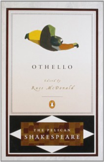 Othello - Stephen Orgel, Russ McDonald, William Shakespeare