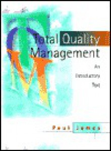 Total Quality Management - Paul James