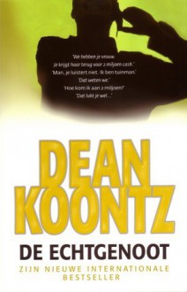 De echtgenoot - Yolande Ligterink, Dean Koontz