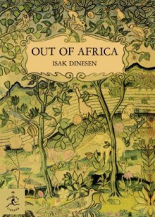 Out of Africa - Isak Dinesen, Karen Blixen