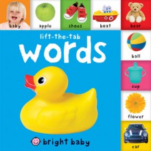 Bright Baby Lift-the-Tab: Words - Roger Priddy