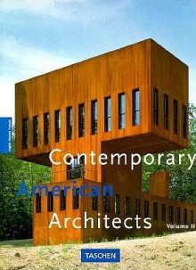 Contemporary American Architects: Vol. 2 - Philip Jodidio