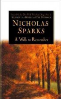 A Walk to Remember (Hardcover - Large Print Edition) - Nicholas Sparks