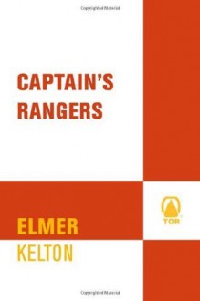 Captain's Rangers (Texas Rangers Series) - Elmer Kelton