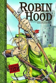 Robin Hood. Retold by Aaron Shepard and Anne L. Watson - Aaron Shepard, Alan And Watson Retold by Shepard