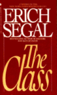 The Class - Erich Segal