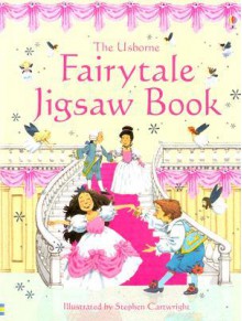 The Usborne Fairytale Jigsaw Book - Heather Amery