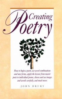 Creating Poetry - John Drury