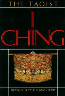 Taoist I Ching - Anonymous, Thomas Cleary, Yiming Liu