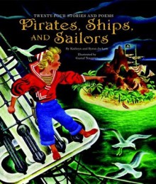 Pirates, Ships, and Sailors - Kathryn Jackson, Byron Jackson, Gustaf Tenggren