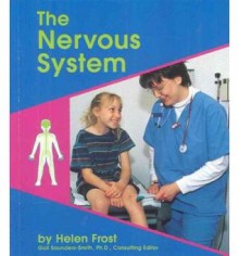 The Nervous System (Human Body Systems (Pebble Books)) - Rebecca Olien