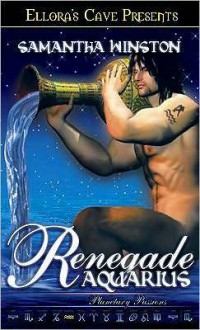 Renegade Aquarius - Samantha Winston