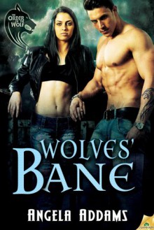 Wolves' Bane - Angela Addams