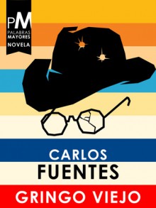 Gringo viejo - Carlos Fuentes