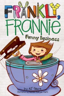 Funny Business (Frankly, Frannie) - AJ Stern, Doreen Mulryan Marts