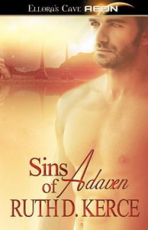 Sins of Adaven - Ruth D. Kerce