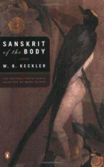 Sanskrit of the Body - W.B. Keckler, William Keckler