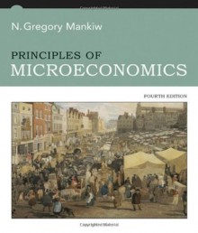 Principles of Microeconomics (Canadian Edition) - N. Gregory Mankiw